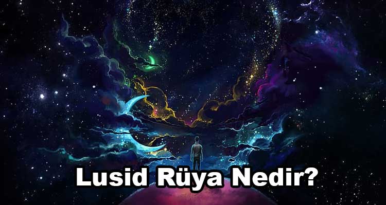 Lusid Rüya Nedir