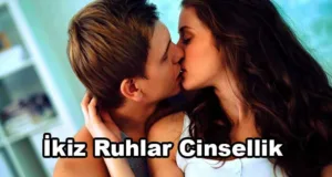 İkiz Ruhlar Cinsellik