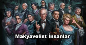 Makyavelist İnsanlar