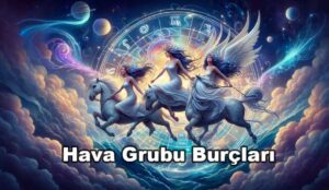 Hava Grubu Burçları: İkizler, Terazi ve Kova